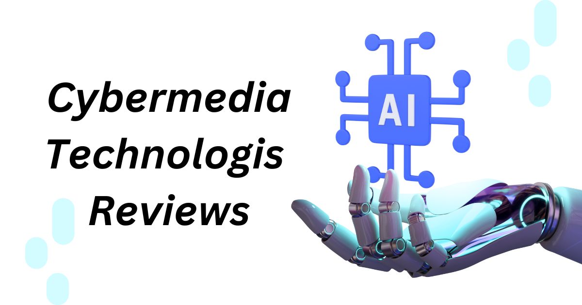 Cybermedia Technologies Reviews